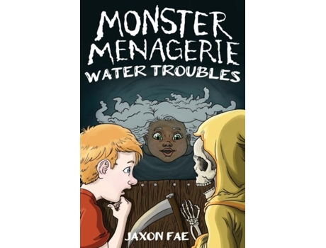 Livro Monster Menageriewater Trouble Water Troubles De Jaxon Fae (inglês)