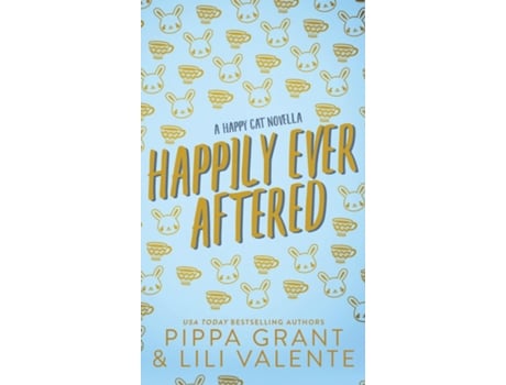 Livro Happily Ever Aftered de Pippa Grant (Inglês)