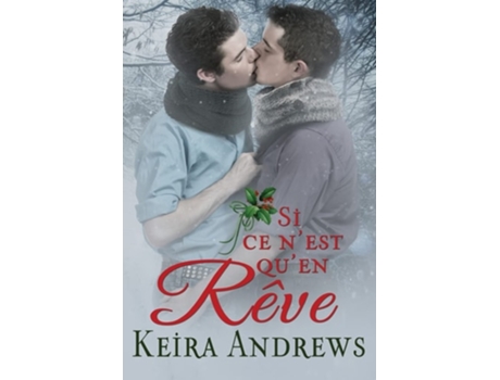 Livro Si ce nest quen rêve de Keira Andrews (Francês)