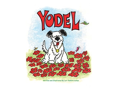 Livro Yodel Lori Vankirk Schue (Inglês)