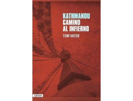 Livro Kathmandu Camino Al Infierno