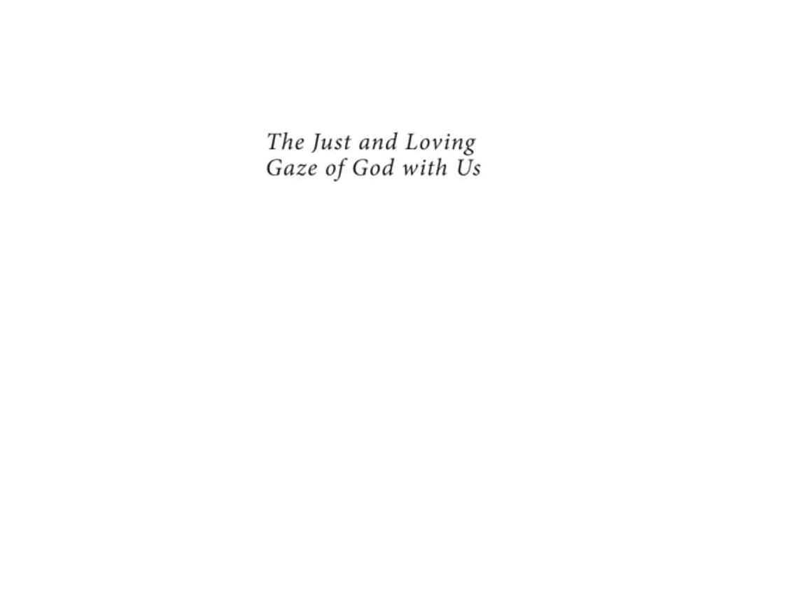 Livro The Just and Loving Gaze of God with Us, Second Edition de Henry Walter Spaulding III (Inglês)