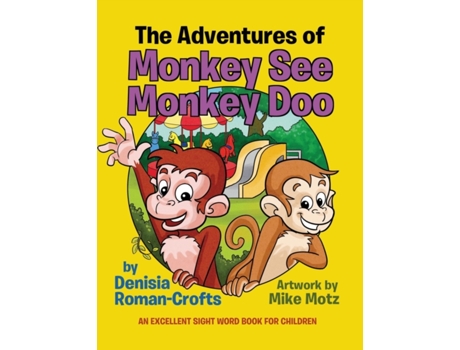 Livro The Adventures of Monkey See Monkey Doo Denisia Roman-Crofts (Inglês)