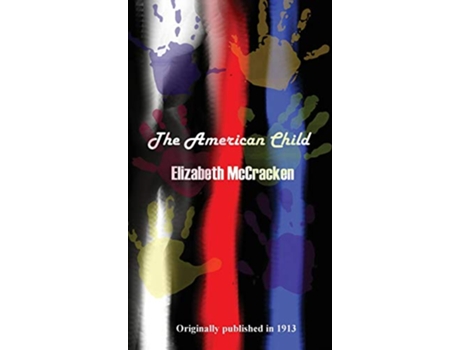 Livro The American Child de Elizabeth McCracken (Inglês)