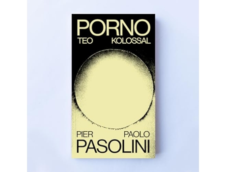 Livro Porno-Teo-Kolossal de Pier Paolo Pasolini (Português)