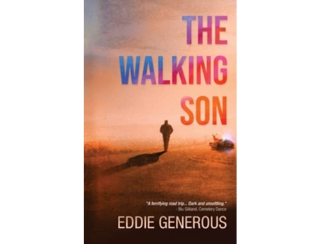 Livro The Walking Son De Eddie Generous (inglês)