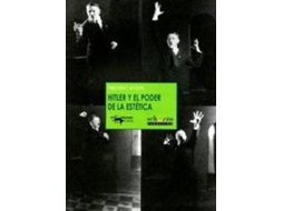 Livro Hitler Y El Poder De La Estetica de Frederic Spotts (Espanhol)