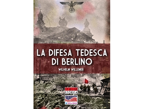Livro La Difesa Tedesca Di Berlino De Wilhelm Willemer (inglês)