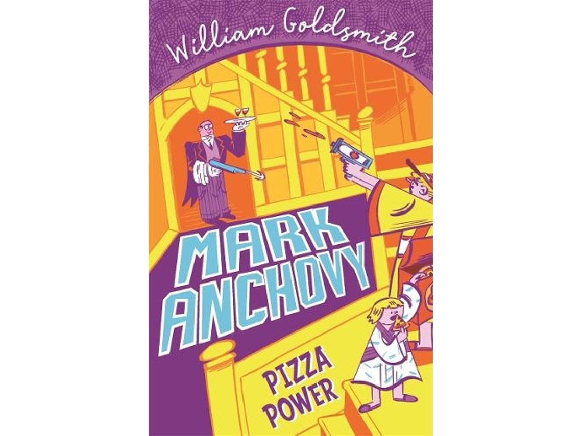 Livro Mark Anchovy Pizza Power de William Goldsmith (Inglês)