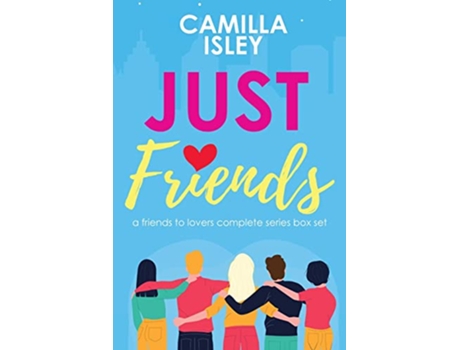 Livro Just Friends de Camilla Isley (Inglês)