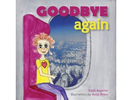 Livro Goodbye Again De Katja Aegerter (inglês)