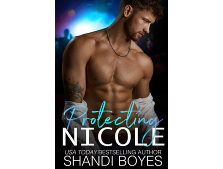 Livro Protecting Nicole de Shandi Boyes (Inglês)