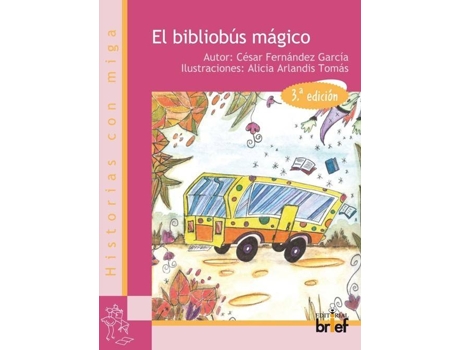 Livro El Bibliobus Magico de Cesar Fernandez