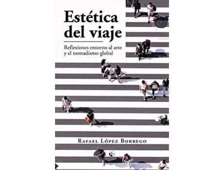 Livro Estética Del Viaje de Rafael López Borrego (Espanhol)