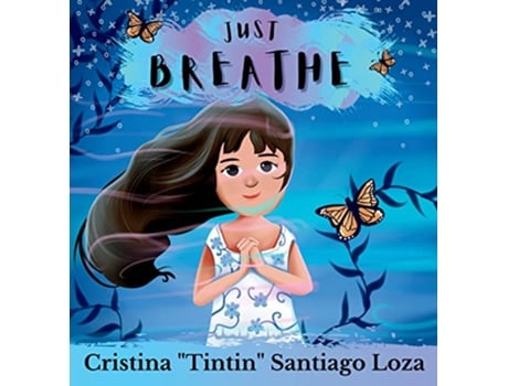 Livro Just Breathe 1 de Cristina Tintin B Santiago Loza (Inglês)