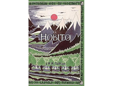 Livro La Hobito au Tien kaj Reen The Hobbit in Esperanto Esperanto Edition de J R R Tolkien (Inglês)