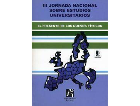 Audio-Livro Iii Jornada Nacional Sobre Estudios Universitarios. El Presente De Los Nuevos Títulos. de Ana Belén Tena (Espanhol)