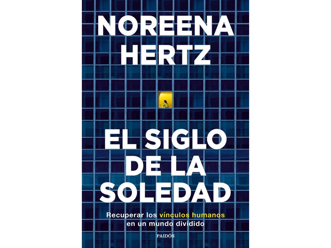 Livro El Siglo De La Soledad de Noreena Hertz (Espanhol)