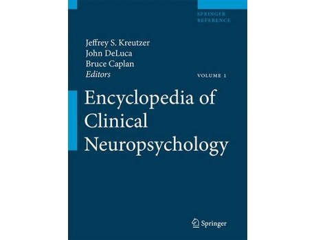 Livro encyclopedia of clinical neuropsychology de edited by jeffrey kreutzer , edited by john deluca , edited by bruce caplan (inglês)