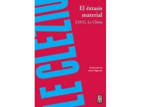 Livro El Éxtasis Material de J.M.G Le Clézio (Espanhol)