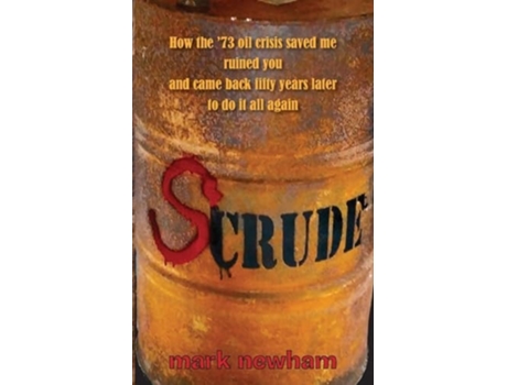 Livro SCRUDE de Mark Newham (Inglês)