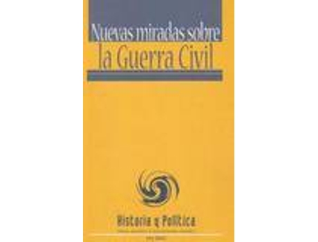 Livro Nuevas Miradas Sobre La Guerra Civil de Vários Autores