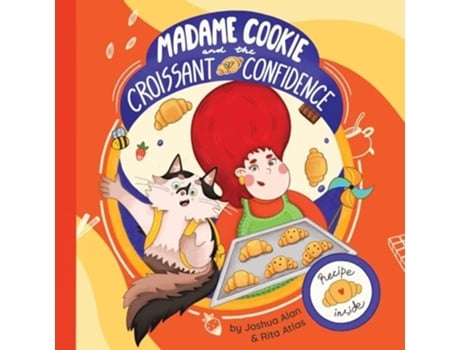 Livro Madame Cookie and the Croissant of Confidence de Joshua Alan (Inglês)