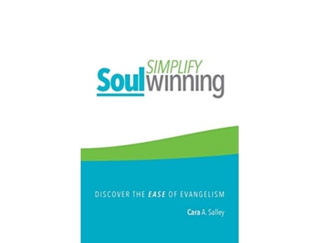 Livro Simplify Soul Winning Discover the Ease of Evangelism de Cara Salley (Inglês)