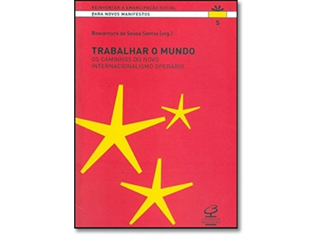 Livro Trabalhar o Mundo os Caminhos do Novo Internacionalismo Oper Vol de Boaventura De Sousa Santos (Português do Brasil)