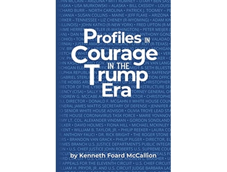 Livro Profiles in Courage in the Trump Era de Kenneth Foard McCallion (Inglês)