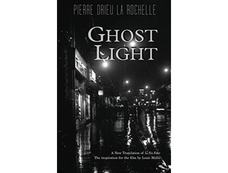 Livro Ghost Light de Pierre Drieu La Rochelle (Inglês)