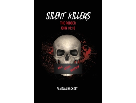 Livro Silent Killers: The Robber John 10:10 Pamela J Hackett (Inglês)