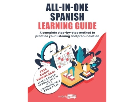 Livro All-In-One Spanish Learning Guide A complete step-by-step method to practice your listening and pronunciation de My Daily Spanish (Inglês)