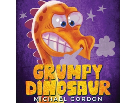 Livro Grumpy Dinosaur de Michael Gordon (Inglês)