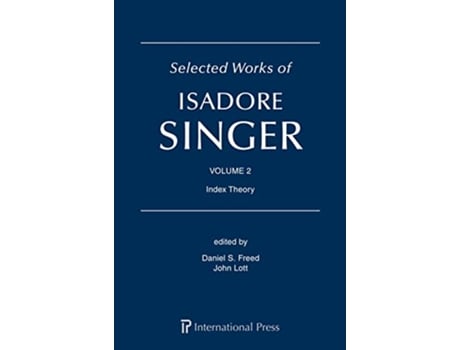 Livro Selected Works of Isadore Singer Volume 2 de Isadore Singer (Inglês - Capa Dura)