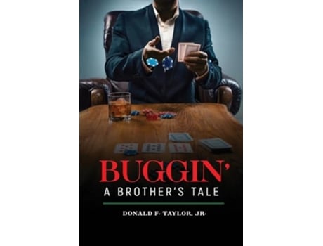 Livro Buggin A Brothers Tale de Donald F Taylor (Inglês)
