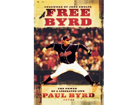 Livro Free Byrd The Power of a Liberated Life de Paul Byrd (Inglês)