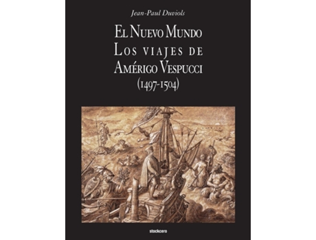 Livro El Nuevo Mundo. Los Viajes De Amerigo Vespucci De Jean Paul Duviols (inglês)