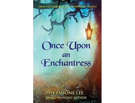 Livro Once Upon an Enchantress de Hermione Lee (Inglês)