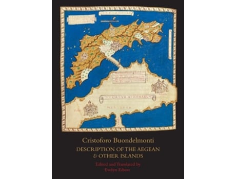 Livro Description Of The Aegean And Other Islands De Cristoforo Buondelmonti (inglês - Capa Dura)
