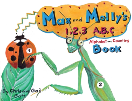 Livro Max and Mollys 1,2,3 A,B,C Alphabet and Counting Book de Gail Gatt (Inglês)