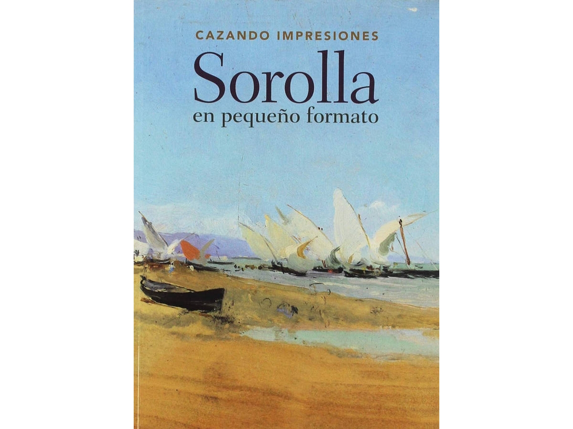 Livro Sorolla En Pequeño Formato de María López Fernández e Blanca Pons (Espanhol)