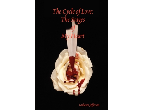 Livro The Cycle of Love: The Stages of My Heart Lashawn Jefferson (Inglês)