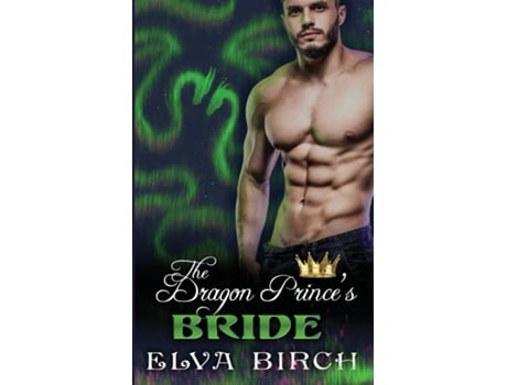 Livro The Dragon Princes Bride de Elva Birch (Inglês)