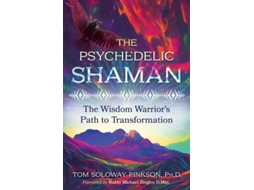 Livro The Psychedelic Shaman De Tom Soloway Pinkson (inglês)