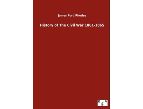 Livro History of The Civil War 18611865 German Edition de James Ford Rhodes (Alemão)