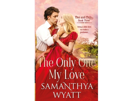 Livro The Only One My Love de Samanthya Wyatt (Inglês)