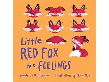 Livro Little Red Fox has Feelings A Book about Accepting Emotions de Didi Dragon (Inglês)