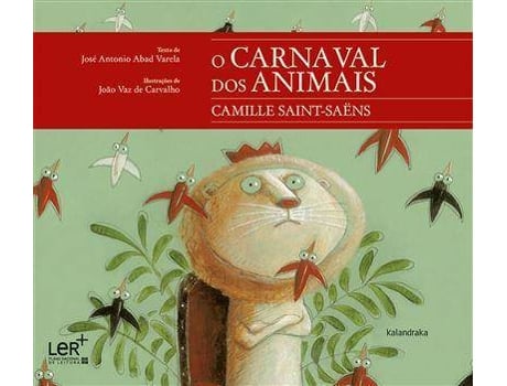 Livro O Carnaval dos Animais de José Antonio Abad Varela e Camille Saint- Saëns (Português)