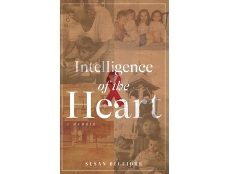 Livro Intelligence of the Heart de Susan Belfiore (Inglês)